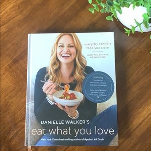 Eat What You Love Paleo Cookbook
